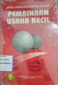 Image of Buku Panduan Kursus Dasar Pebinaaan Usaha Kecil