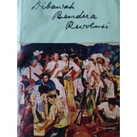 Image of Dibawah bendera revolusi Jilid I