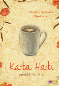 Image of Kata hati sebutlah itu cinta