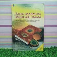 Image of Sang Makmum Mencari Imam: Kumpulan Refleksi dan catatan Perjalanan yang Dicontohkan Nabi SAW