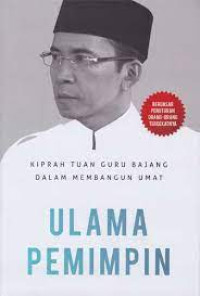 Image of ULAMA PEMIMPIN KIPRAH TUAN GURU BAJANG DALAM MEMBANGUN UMAT