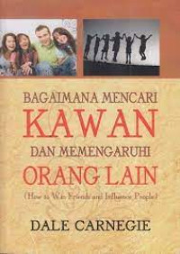 Image of bagaimana mencari kawan dan memengaruhi orang lain