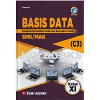 Image of Basis Data Kompetensi Keahlian Rekayasa Perangkat Lunak SMK/MAK (C3) Kelas XI