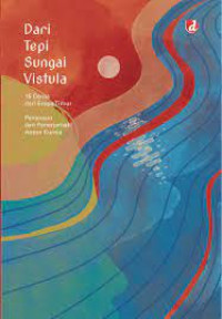 Image of Dari Tepi Sungai Vistula 15 Ceria dari Eropa Timur