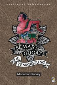 Image of Esai-esai kebudayaan : Semar gugat di temanggung