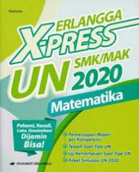 Image of Erlangga X-Press UN SMK/MAK 2020 Matematika