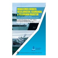 Image of Manajemen budaya keselamatan,keamanan& pelayanan maritim