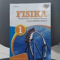 Image of Fisika Bidang Keahlian Teknologi Dan Rekayasa Untuk SMK/MAK Kelas X