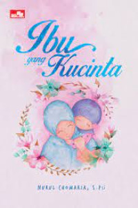 Image of Ibu Yang Kucinta