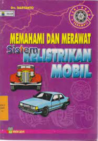 Image of Memahami Dan Merawat Sistem Kelistrikan Mobil