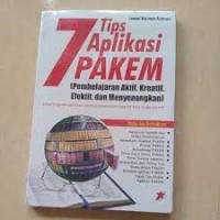 Image of 7 Tips Aplikasi PAKEM (Pembelajaran Aktif, Kreatif, Efektif, Dan Menyenangkan)
