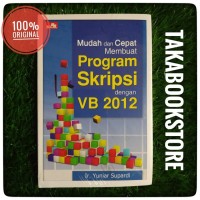Image of Mudah dan Cepat Membuat Skripsi dengan VB 2012