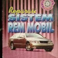 Image of Reparasi Sistem Rem Mobil